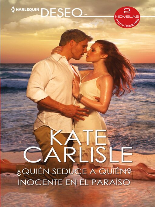 Title details for ¿Quién seduce a quién?--Inocente en el paraíso by Kate Carlisle - Available